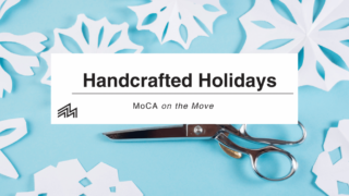 MoCA on the Move: Handcrafted Holidays - Create Your Own Upcycled Leaf Garland