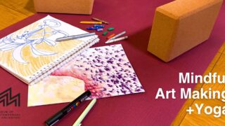 Mindful Art Making + Yoga Workshop