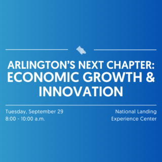 Arlington’s Next Chapter: Economic Growth and Innovation